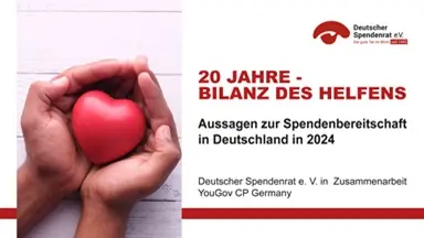 20 Jahre – Bilanz des Helfens – Aussagen zur Spendenbereitschaft in Deutschland im Jahr 2024