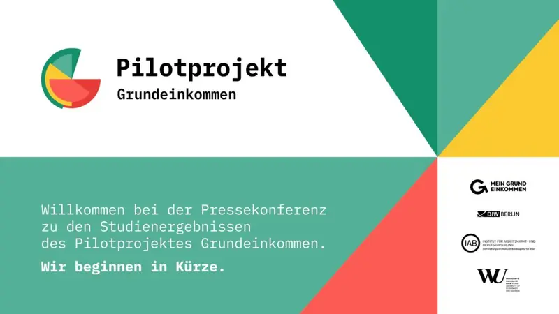 Ergebnispräsentation der ersten wissenschaftl. Langzeitstudie zum Grundeinkommen in DE