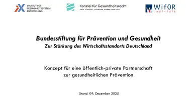 Konzept für eine Bundesstiftung für Prävention und Gesundheit