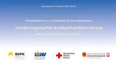 Vorstellung des Rechtsgutachtens „Funktionsgerechte Krankenhausfinanzierung und Krankenhausreform“