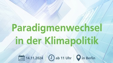 Paradigmenwechsel in der Klimapolitik